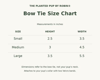 Bow Tie Size Chart from The Planted Pup by Robin, showing measurements in inches for Small, Medium, and Large sizes.